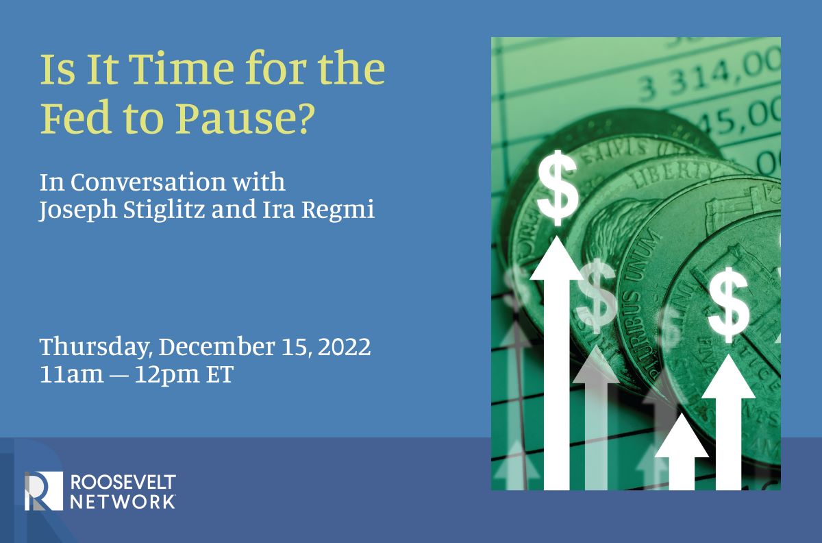 Is It Time for the Fed to Pause? - Roosevelt Institute