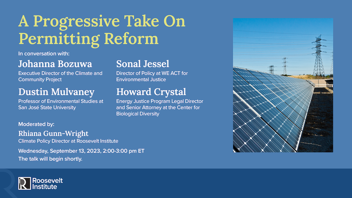 A Progressive Take On Permitting Reform Roosevelt Institute