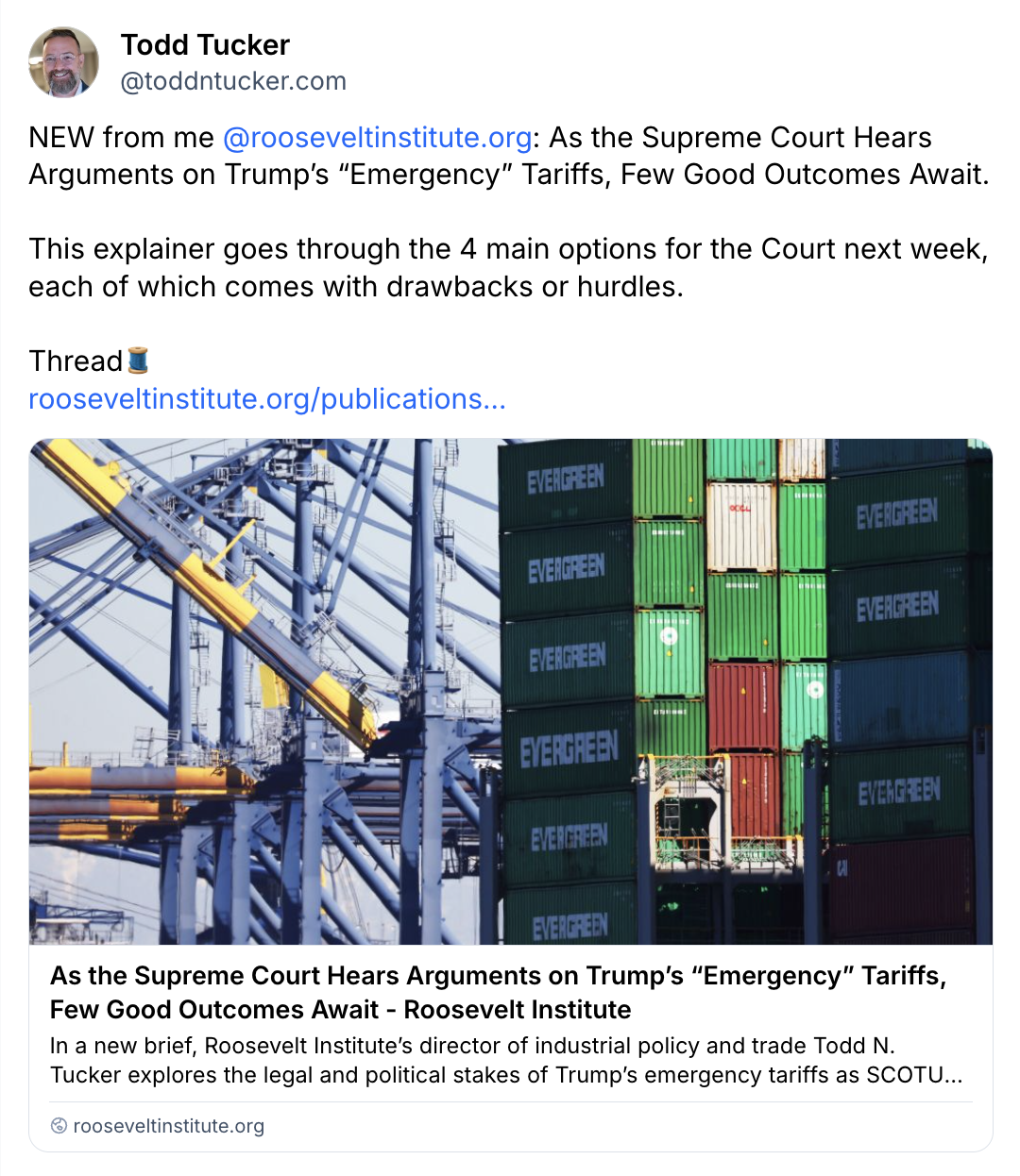 A tweet by Todd Tucker shares a link to a Roosevelt Institute publication on Supreme Court arguments over Trump’s “emergency” tariffs. The image shows docked shipping containers and cranes at a busy port.