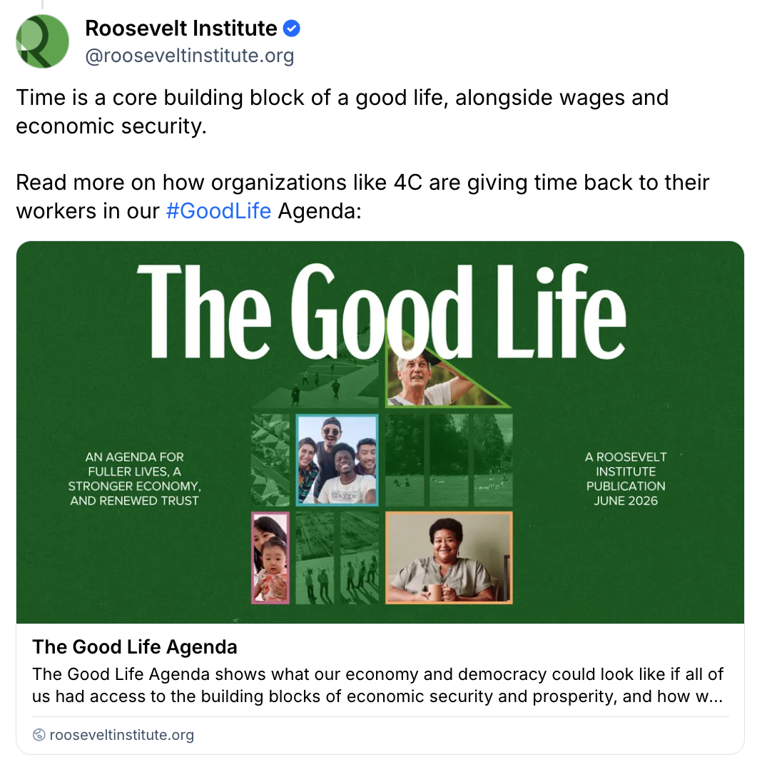 A Roosevelt Institute social media post with green The Good Life text and photos of diverse people, promoting an agenda for fuller lives, stronger economy, and economic security for workers.