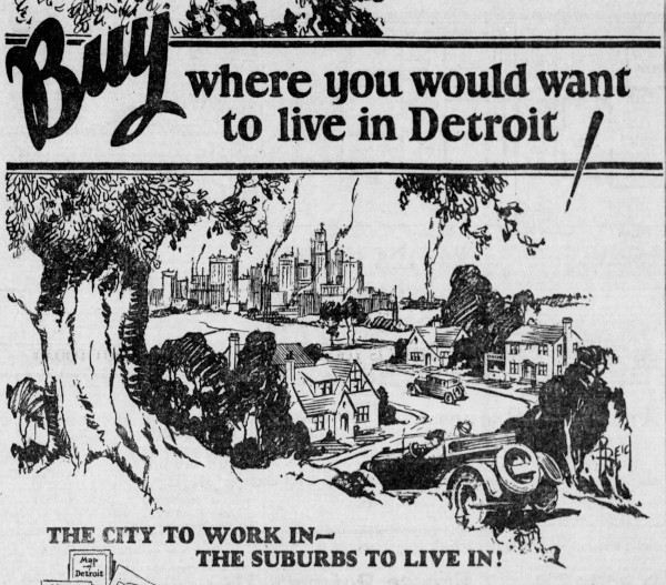 Black and white ad shows suburban homes, trees, and a car in the foreground, with the Detroit skyline in the background. Text reads: Buy where you would want to live in Detroit! and promotes suburban living.