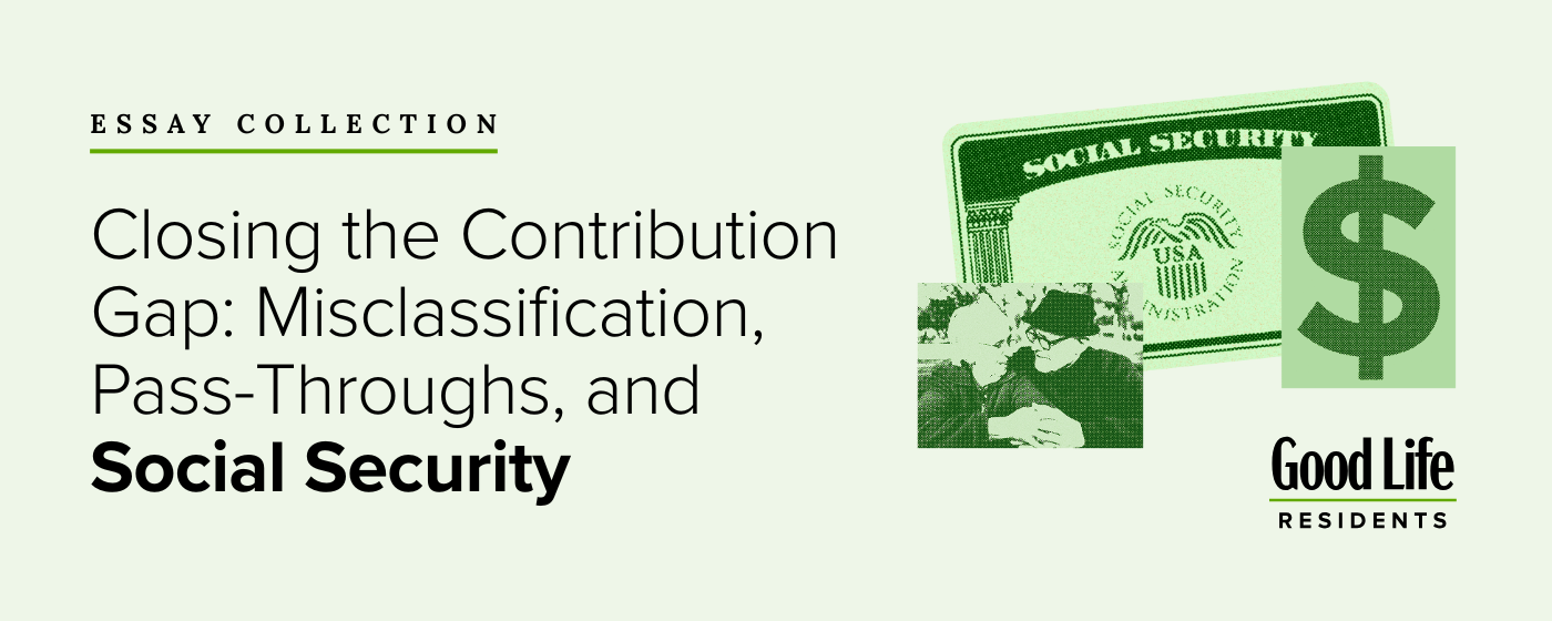 Essay collection cover with text about Social Security, misclassification, and pass-throughs. Includes images of a Social Security card, dollar sign, and people, plus Good Life Residents logo. Green and white color scheme.